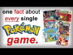 One Fact for EVERY Pokemon Game!