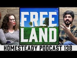 REALLY. HOW We Found 1000+ ACRES of FREE LAND to Homestead On