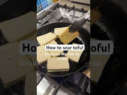 How to sear tofu! #tofu #plantbased #cooking #cookingtips