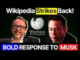 Wikipedia Fires Back at Elon Musk: Why This Matters for Everyone!