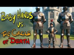 Babyhands vs. The Circle of Death