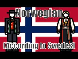 Why Do Swedes Think Norwegian Sounds Silly?