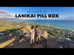 Ep.41 Lanikai Pill Box Hike