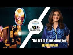 In Conversation with Ridhi Dogra | Jagran Film Festival