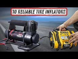 10 RELIABLE TIRE INFLATORS THAT AREN’T CHEAP KNOCKOFFS!