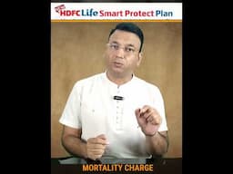 HDFC Life  Smart Protect Plan | Mortality Charge FREE Plan