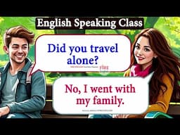 300+ Easy English Questions and Answers | English Speaking Practice | Learn English for Daily Life