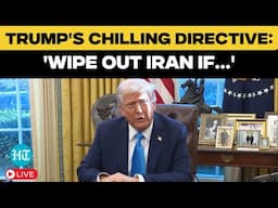 LIVE| Donald Trump Issues Most EXPLOSIVE Warning to Iran, Threatens Obliteration & Maximum Pressure