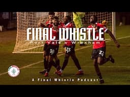 FINAL WHISTLE | Port Vale v Wrexham