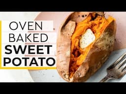 WHOLE BAKED SWEET POTATO in the oven (quick and to the point!)