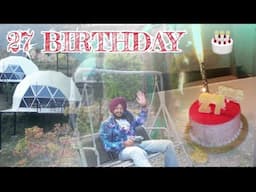 Ep-3- My 27th Birthday in Ramgarh , Mukteshwar, Nainital Uttarakhand 🥂🎂 || Stay in Doms 🏠😍 ​⁠