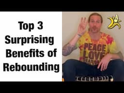 Top 3 Surprising Benefits of Rebounding