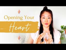 How To Open Your Heart - tapping into your Heart space, Heart Chakra