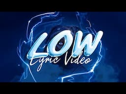 KSI - Low [Official Lyric Video]