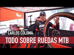 ¿Cómo ELEGIR RUEDAS de MTB? | Carlos Coloma