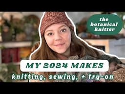 2024 knitting + sewing makes: my favs, honorable mentions, & one-and-dones