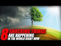 World News - 8 Shocking Current Affairs You Probably Didn't Know Are Happening Right Now