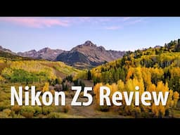 Nikon Z5 Review