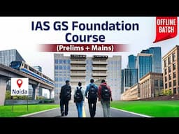 IAS GS Foundation Course | Noida | Offline Batch | UPSC Preparation | Drishti IAS English