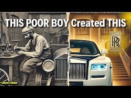 How A Poor Boy Created Rolls Royce