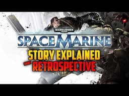 An Extremely Quick Retrospective - Warhammer 40,000: Space Marine