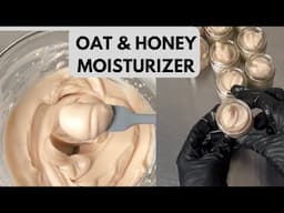 DIY: How To Make HYDRATING OAT & HONEY FACE MOISTURIZER W/RECIPE #handmade #skincare #howto