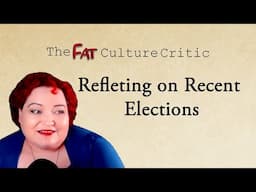 Reflecting on Elections