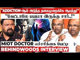 Depression ஆனா இப்படி ஒரு ஆபத்தா சார்!😮 Shock ஆன கோபிநாத்!😮 MIOT doctor எச்சரிக்கை பேட்டி