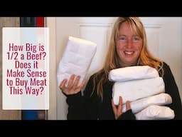 How Big Is 1/2 a Steer? Does it Make Sense to Buy Meat This Way? How Much Space Do You Need?