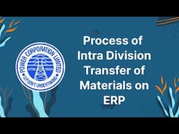 Process of Intra Division Transfer of Materials on ERP. Complete Tutorial