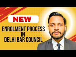 New Enrolment Process in Delhi Bar Council | How to Fill Enrolment Form in Bar Council of Delhi