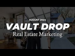 August 2024 Real Estate Marketing Vault Drop Walkthrough