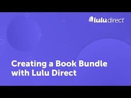 How to Create a Book Bundle with Lulu | Tutorial