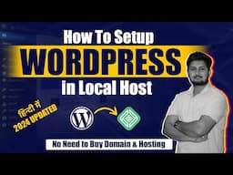 How to Install WORDPRESS Locally | Wordpress Local Host Tutorial In Hindi (2024)