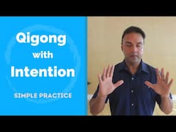 Qigong with Intention - with Jeffrey Chand