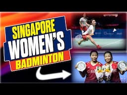 The Rise of Singapore's Women's Badminton Tea