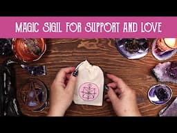 Magic Sigil: I am Supported by my Loved Ones. - Magical Crafting Monthly Community Sigil