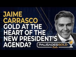 Jaime Carrasco: Gold at the Heart of the New President's Agenda?