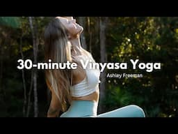 30-minute Vinyasa Yoga | Simple & Steady flow... Ashley Freeman