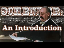 Schenker (and his Analysis): An Introduction