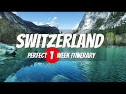 7 Days in Switzerland Itinerary | Switzerland Travel Guide 2024