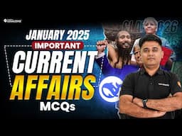 January 2025 Current Affairs MCQs | Current Affairs for CLAT 2026