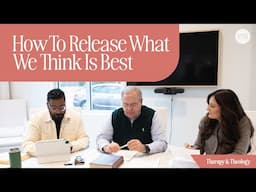 How To Release What We Think Is Best