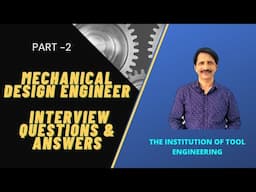 How to prepare for Design Engineer's interview | Mechanical Design Engineer interview questions |