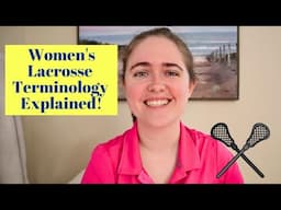 Important Women's Lacrosse Terminology to Know if You Are New to the Sport