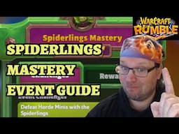 Spiderlings Mastery Event Guide - Warcraft Rumble