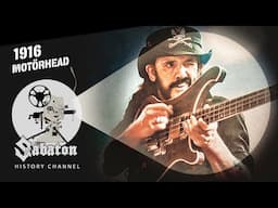 1916 - The History of Motörhead - Sabaton History 120 [Official]