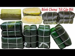 Bánh Tét Hay Là Bánh Chưng Cặp Đôi - Glutinous Cakes