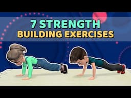 7 STRENGTH BUILDING EXERCISES FOR KIDS