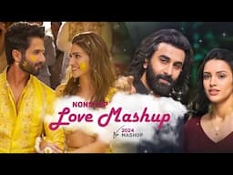 Nonstop 💘Love Mashup 2024 | New Lofi Songs | New Arijit singh Songs | #arijitsingh #love #newsong